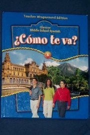 Cover of: Como Te Va?: Vol B, Teachers Wraparound Edition