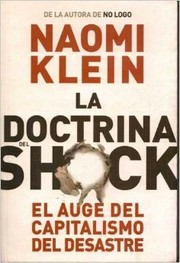 Cover of: The Shock Doctrine: The Rise of Disaster Capitalism