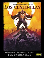 Cover of: LOS CENTINELAS CAPITULO CUARTO: ABRIL DE 1915. LOS DARDANELOS