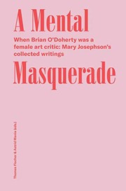 Cover of: Mental Masquerade - When Brian o'Dohert Was a Female: Art Critic - Mary Josephson's Collected Writings
