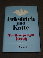 Friedrich und Katte by R. Ahnert