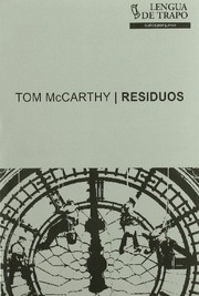 Cover of: Residuos by Tom McCarthy, Andrea Vidal Escabí