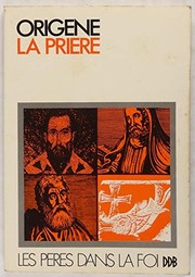 Cover of: La prière by Origen comm