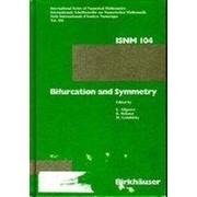 Cover of: Bifurcation and symmetry: cross influence between mathematics and applications