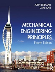 Cover of: Mechanical Engineering Principles 4th Ed by John Bird, Carl Ross