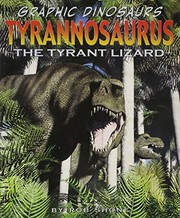Cover of: Tyrannosaurus: The Tyrant Lizard