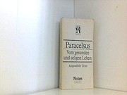 Cover of: Vom gesunden und seligen Leben by Paracelsus
