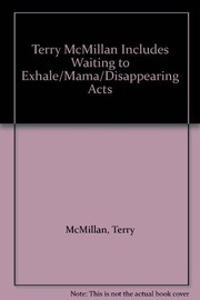 Cover of: Terry McMillan Includes Waiting to Exhale/Mama/Disappearing Acts by Terry McMillan