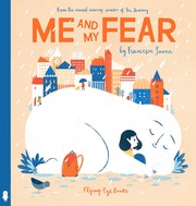 Cover of: Me and my fear