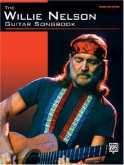Cover of: Willie Nelson Guitar Songbook by Willie Nelson