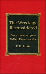 Cover of: The wreckage reconsidered: five oxymorons from Balkan deconstruction