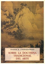 Cover of: Sobre la doctrina tradicional del arte by Ananda Coomaraswamy, Spanish