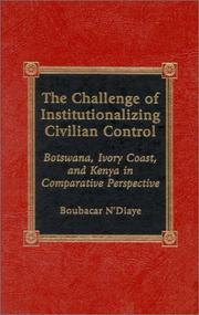 The Challenge of Institutionalizing Civilian Control by Boubacar N'Diaye