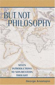 But not philosophy : seven introductions to non-Western thought