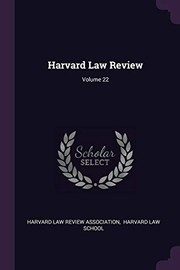 Cover of: Harvard Law Review; Volume 22
