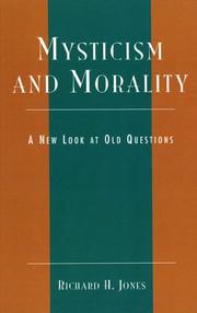 Cover of: Mysticism and morality: a new look at old questions