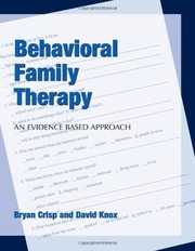Cover of: Behavioral family therapy: an evidenced based approach