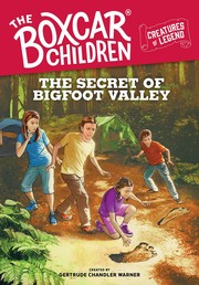 The Secret of Bigfoot Valley by Gertrude Chandler Warner, Thomas Girard