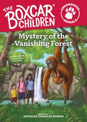 Mystery of the Vanishing Forest by Gertrude Chandler Warner, Craig Orback, Aimee Lilly
