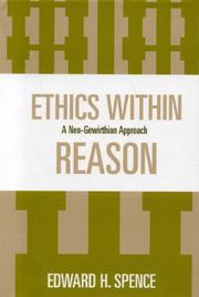 Ethics within reason : a neo-gewirthian approach