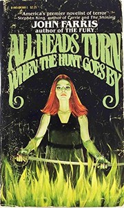 Cover of: All Heads Turn When the Hunt Goes By