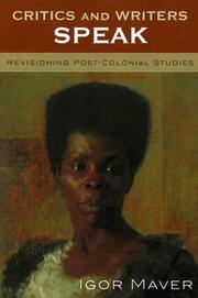 Cover of: Critics and writers speak: revisioning post-colonial studies