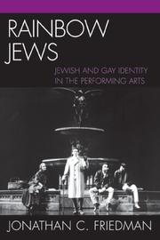 Cover of: Rainbow Jews: Jewish and Gay Identity in the Performing Arts