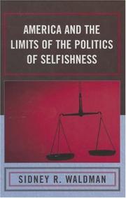 America and the limits of the politics of selfishness