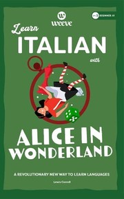 Cover of: Learn Italian with Alice in Wonderland by Lewis Carroll