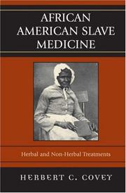 African-American Slave Medicine by Herbert C. Covey