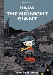 Cover of: Hilda And The Midnight Giant