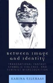 Cover of: Between Image and Identity | Karina Eileraas