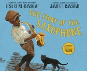 Cover of: Story of the Saxophone by Lesa Cline-Ransome, James E. Ransome