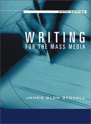 Cover of: Writing for the mass media by James Glen Stovall