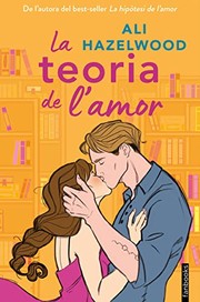 Cover of: La teoria de l'amor by Ali Hazelwood, Núria Parés Sellarés