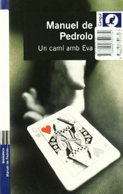 Cover of: Un camí amb Eva by Manuel de Pedrolo