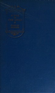 Cover of: A Tale of Two Cities by Charles Dickens