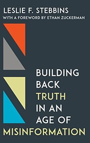 Cover of: Building Back Truth in an Age of Misinformation