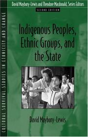 Indigenous peoples, ethnic groups, and the state by David Maybury-Lewis