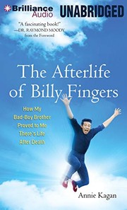 The afterlife of Billy Fingers by Annie Kagan