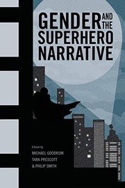 Cover of: Gender and the Superhero Narrative