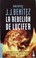 Cover of: La Rebelion De Lucifer (Biblioteca J. J. Benitez)