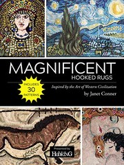 Cover of: Magnificent Hooked Rugs: Inspired by the Art of Western Civilization