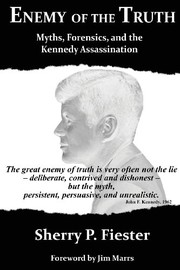 Cover of: Enemy of the Truth: Myths, Forensics and the Kennedy Assassination