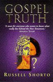 Cover of: Gospel Truth by Russell Shorto
