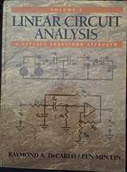 Linear circuit analysis by Raymond A. DeCarlo, Pen-Min Lin
