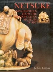 Cover of: Netsuke: masterpieces from the Metropolitan Museum of Art