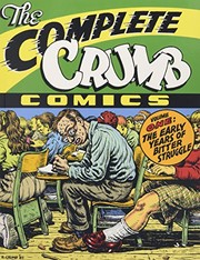 Cover of: The complete Crumb comics: The early years of bitter struggle