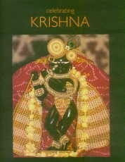 Celebrating Krishna by Shrivatsa Goswami