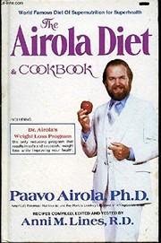 Cover of: The Airola diet & cookbook: world famous diet of supernutrition for superhealth : including Dr. Airola's weight loss program ...